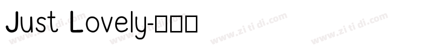 Just Lovely字体转换